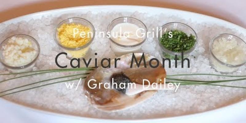 Embedded thumbnail for VIDEO: Peninsula Grill&amp;#039;s Caviar Month with Graham Dailey